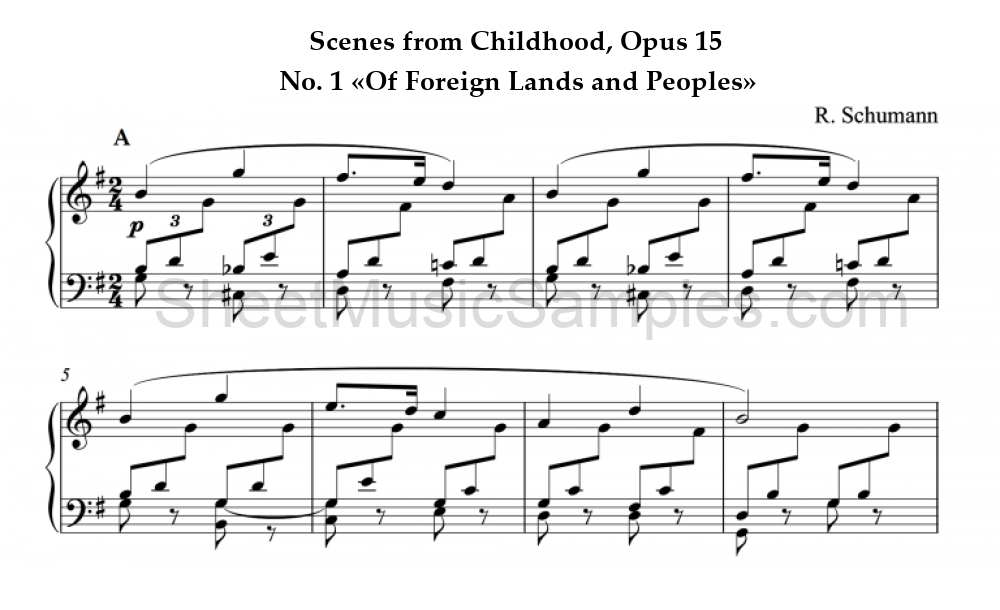 Scenes from Childhood, Opus 15 - No. 1 «Of Foreign Lands and Peoples»