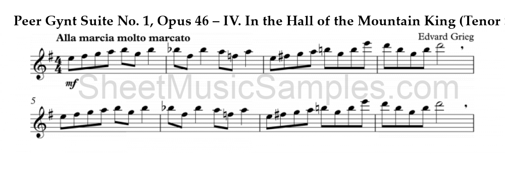 Peer Gynt Suite No. 1, Opus 46 – IV. In the Hall of the Mountain King (Tenor Sax)