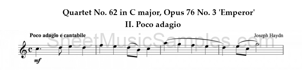 Quartet No. 62 in C major, Opus 76 No. 3 'Emperor' - II. Poco adagio