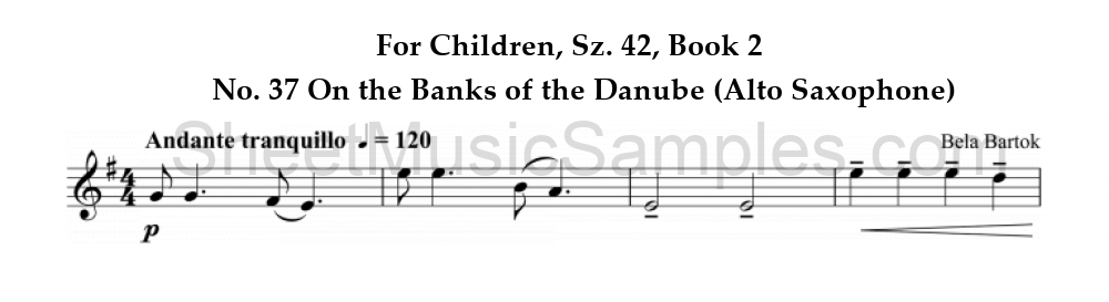 For Children, Sz. 42, Book 2 - No. 37 On the Banks of the Danube (Alto Saxophone)