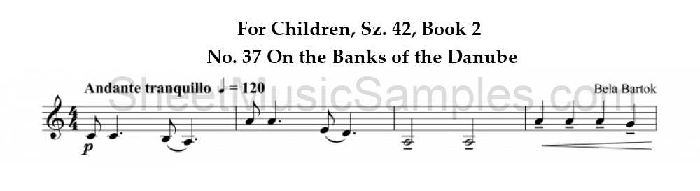 For Children, Sz. 42, Book 2 - No. 37 On the Banks of the Danube