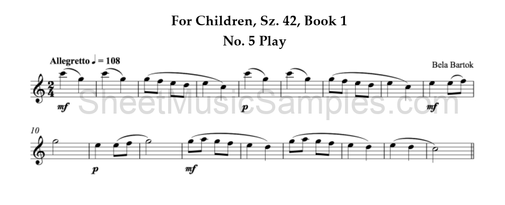 For Children, Sz. 42, Book 1 - No. 5 Play