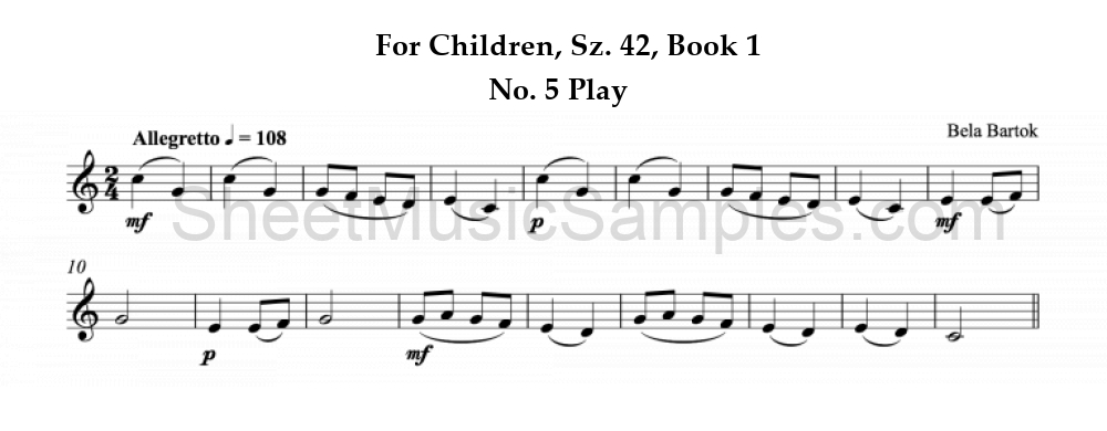 For Children, Sz. 42, Book 1 - No. 5 Play