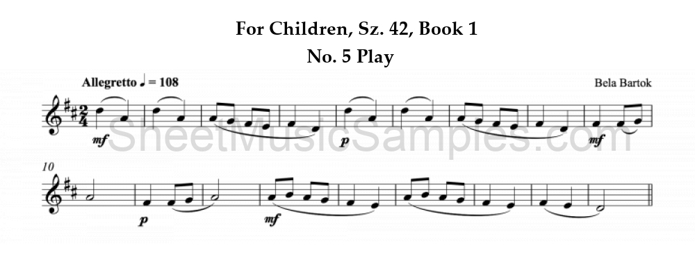 For Children, Sz. 42, Book 1 - No. 5 Play