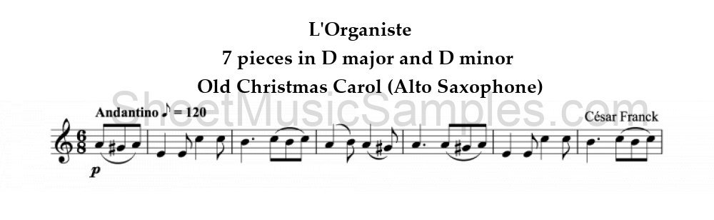 L'Organiste - 7 pieces in D major and D minor - Old Christmas Carol (Alto Saxophone)