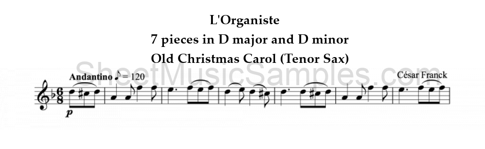 L'Organiste - 7 pieces in D major and D minor - Old Christmas Carol (Tenor Sax)