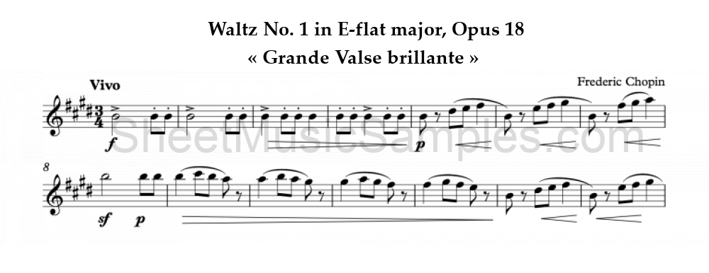 Waltz No. 1 in E-flat major, Opus 18 - « Grande Valse brillante »