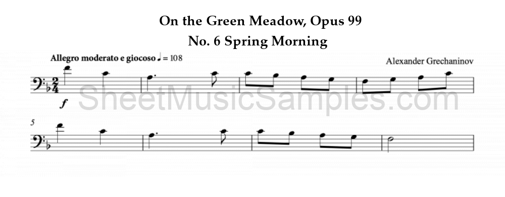 On the Green Meadow, Opus 99 - No. 6 Spring Morning