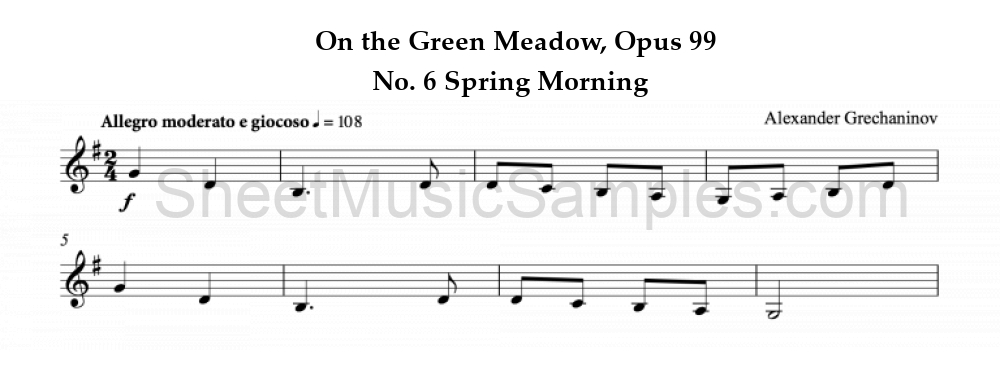 On the Green Meadow, Opus 99 - No. 6 Spring Morning