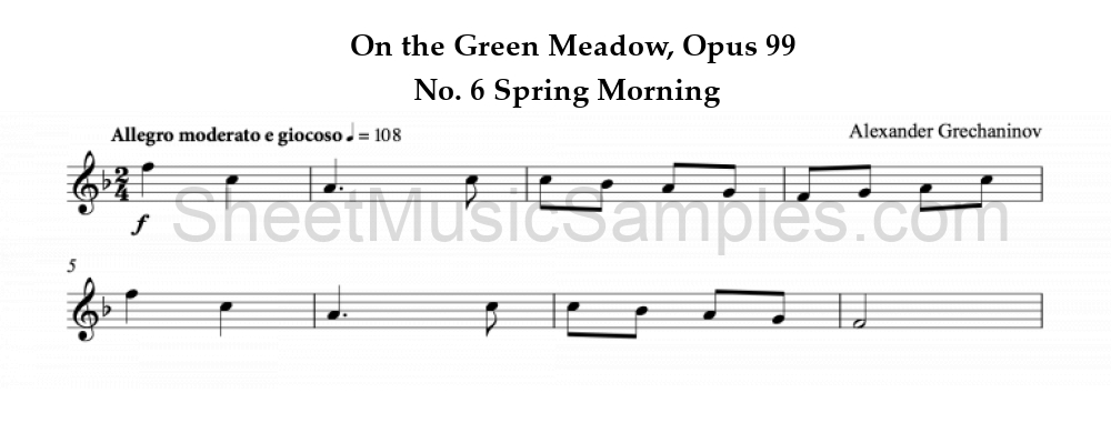 On the Green Meadow, Opus 99 - No. 6 Spring Morning