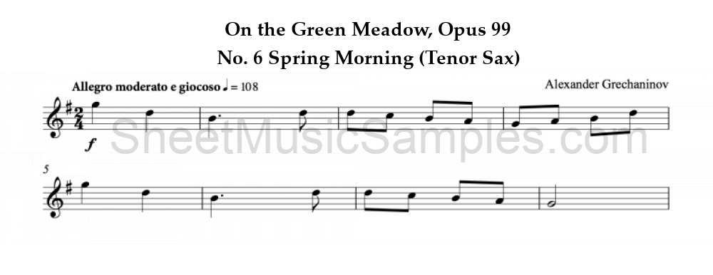 On the Green Meadow, Opus 99 - No. 6 Spring Morning (Tenor Sax)