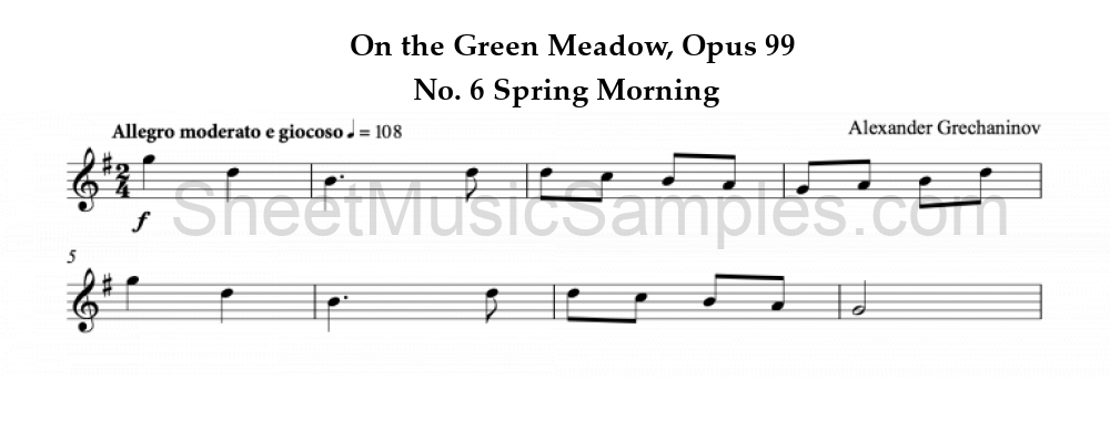 On the Green Meadow, Opus 99 - No. 6 Spring Morning