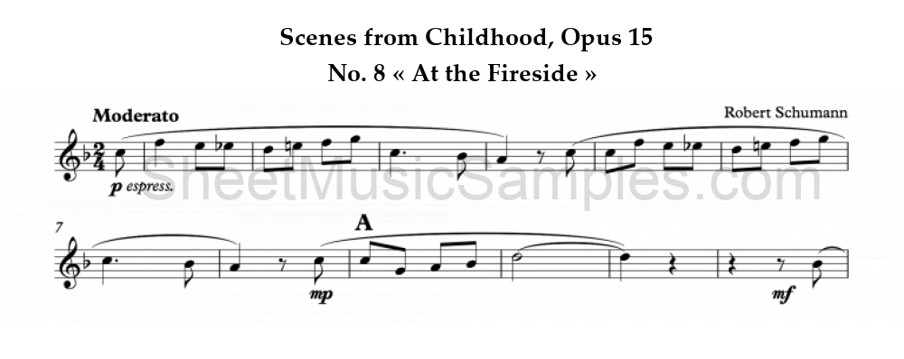 Scenes from Childhood, Opus 15 - No. 8 « At the Fireside »