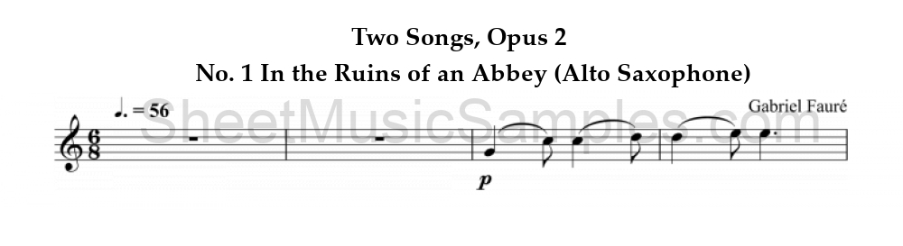 Two Songs, Opus 2 - No. 1 In the Ruins of an Abbey (Alto Saxophone)