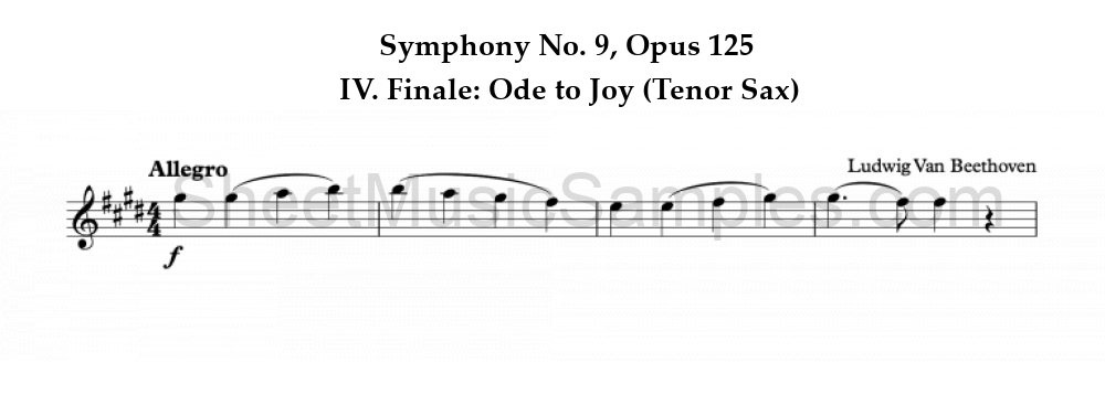 Symphony No. 9, Opus 125 - IV. Finale: Ode to Joy (Tenor Sax)