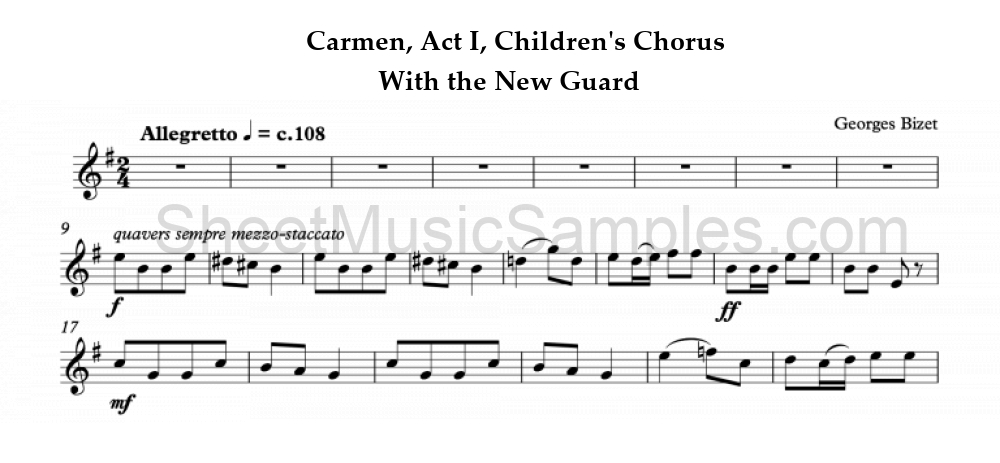 Carmen, Act I, Children's Chorus - With the New Guard