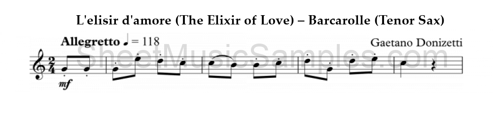 L'elisir d'amore (The Elixir of Love) – Barcarolle (Tenor Sax)