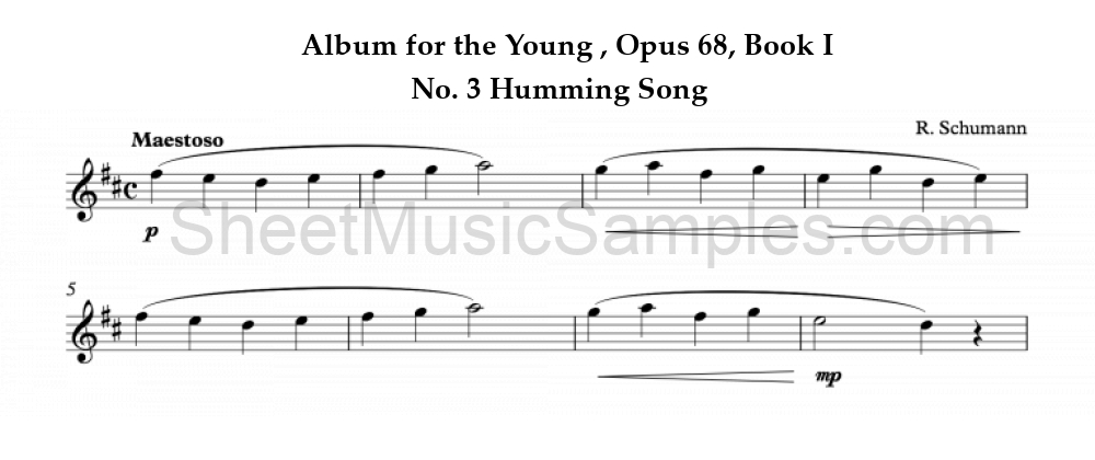 Album for the Young , Opus 68, Book I - No. 3 Humming Song