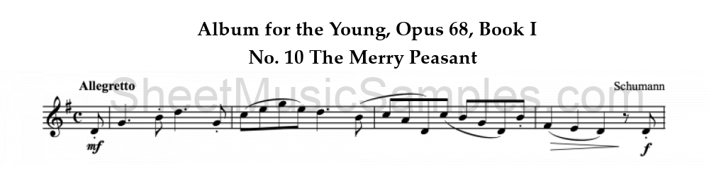 Album for the Young, Opus 68, Book I - No. 10 The Merry Peasant