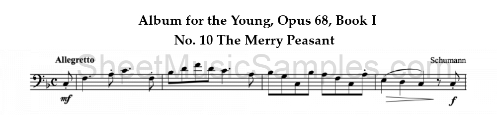 Album for the Young, Opus 68, Book I - No. 10 The Merry Peasant