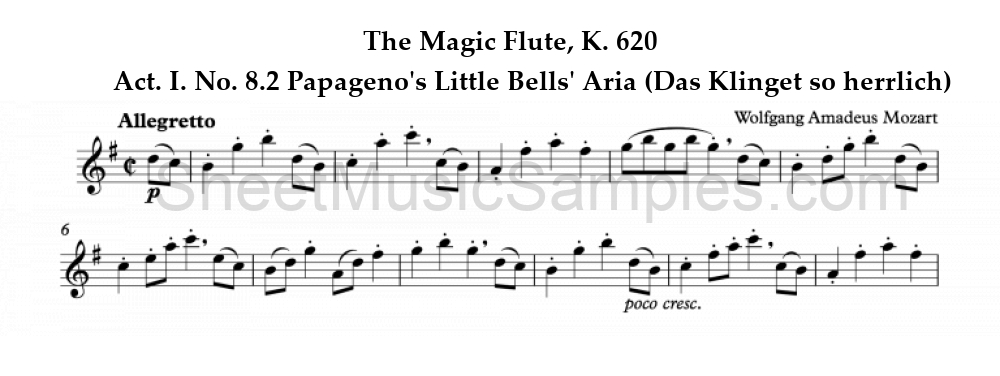 The Magic Flute, K. 620 - Act. I. No. 8.2 Papageno's Little Bells' Aria (Das Klinget so herrlich)