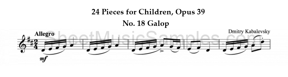 24 Pieces for Children, Opus 39 - No. 18 Galop