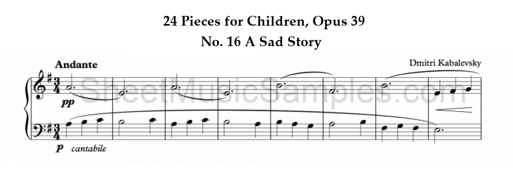 24 Pieces for Children, Opus 39 - No. 16 A Sad Story