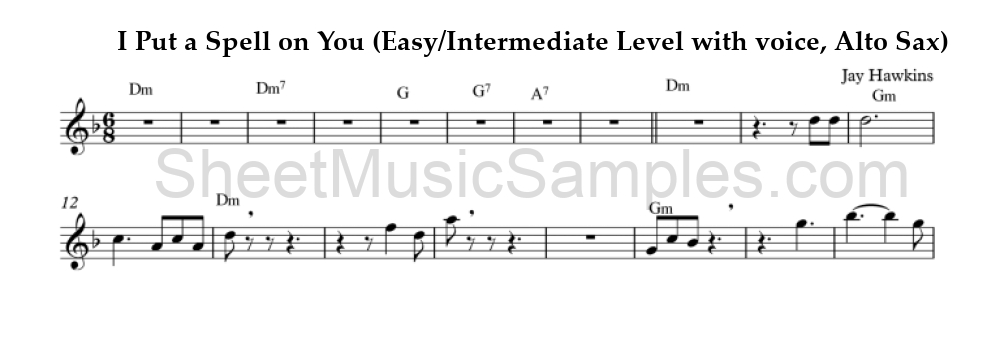 I Put a Spell on You (Easy/Intermediate Level with voice, Alto Sax)