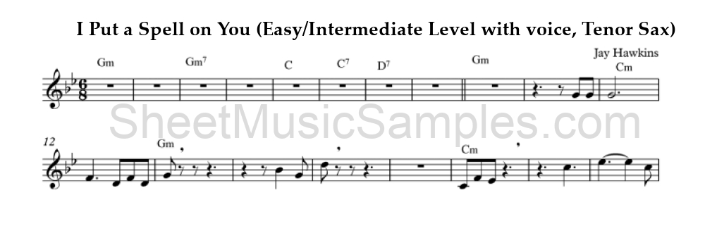 I Put a Spell on You (Easy/Intermediate Level with voice, Tenor Sax)