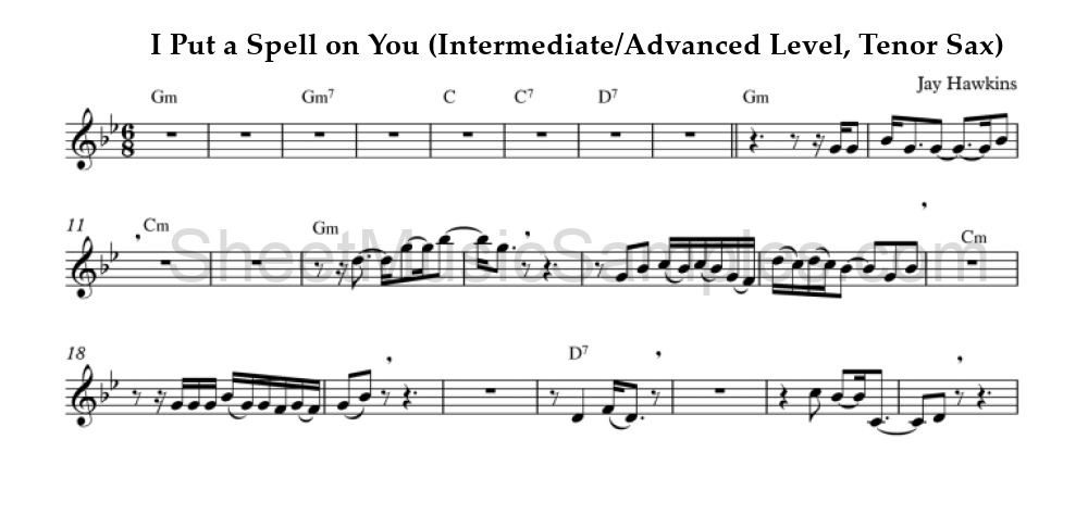 I Put a Spell on You (Intermediate/Advanced Level, Tenor Sax)