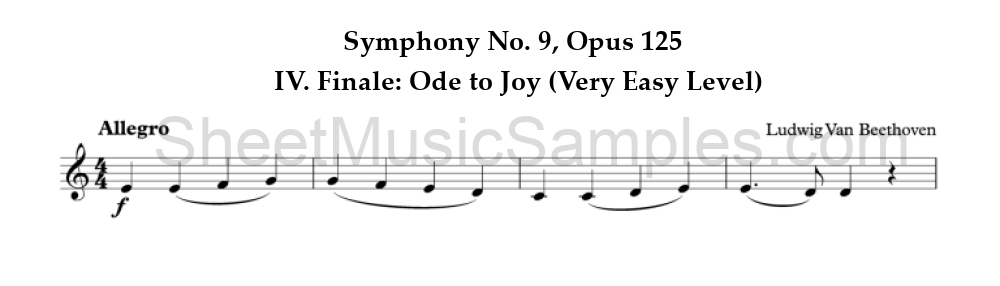 Symphony No. 9, Opus 125 - IV. Finale: Ode to Joy (Very Easy Level)