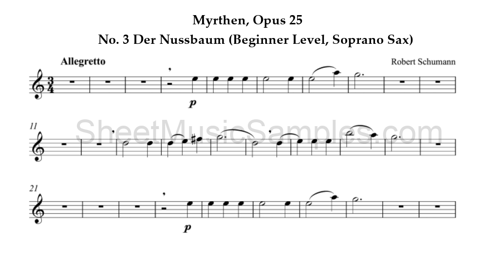 Myrthen, Opus 25 - No. 3 Der Nussbaum (Beginner Level, Soprano Sax)