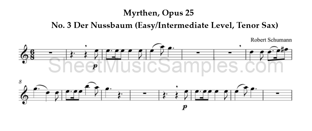 Myrthen, Opus 25 - No. 3 Der Nussbaum (Easy/Intermediate Level, Tenor Sax)