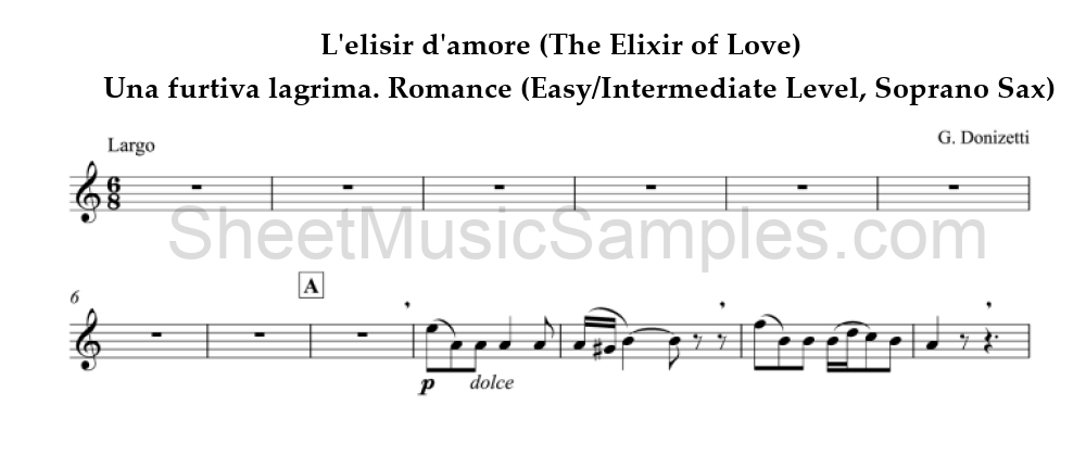 L'elisir d'amore (The Elixir of Love) - Una furtiva lagrima. Romance (Easy/Intermediate Level, Soprano Sax)