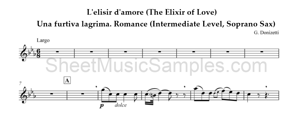 L'elisir d'amore (The Elixir of Love) - Una furtiva lagrima. Romance (Intermediate Level, Soprano Sax)