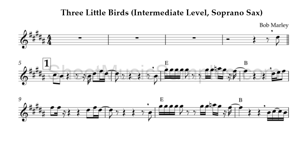 Three Little Birds (Intermediate Level, Soprano Sax)