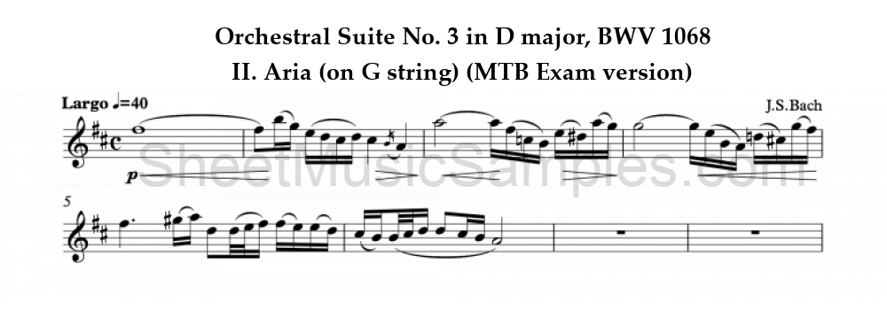 Orchestral Suite No. 3 in D major, BWV 1068 - II. Aria (on G string) (MTB Exam version)