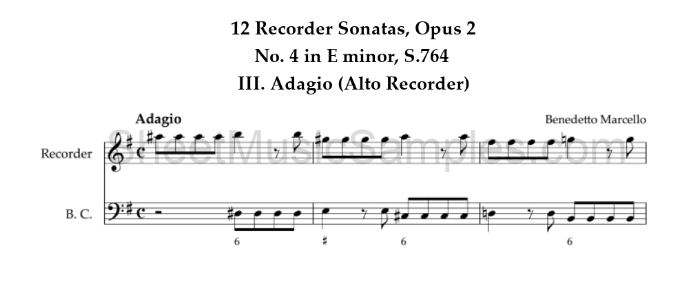 12 Recorder Sonatas, Opus 2 - No. 4 in E minor, S.764 - III. Adagio (Alto Recorder)