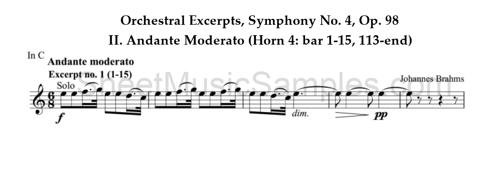 Orchestral Excerpts, Symphony No. 4, Op. 98 - II. Andante Moderato (Horn 4: bar 1-15, 113-end)