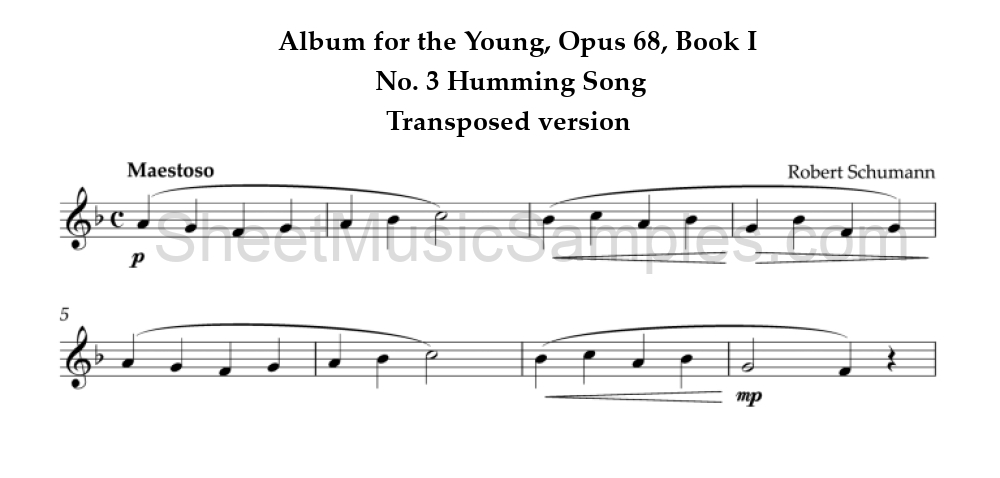 Album for the Young, Opus 68, Book I - No. 3 Humming Song - Transposed version