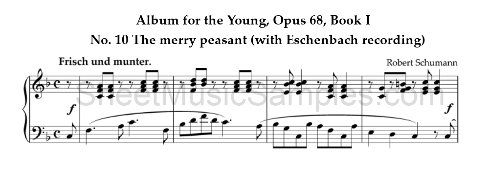 Album for the Young, Opus 68, Book I - No. 10 The merry peasant (with Eschenbach recording)