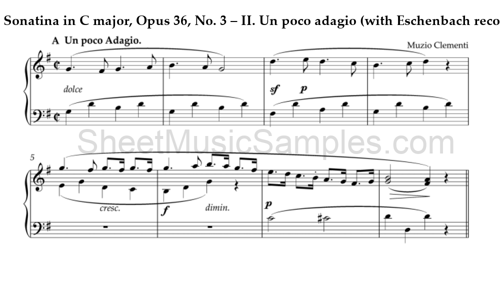 Sonatina in C major, Opus 36, No. 3 – II. Un poco adagio (with Eschenbach recording)