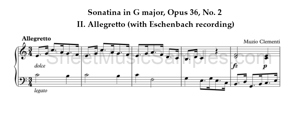 Sonatina in G major, Opus 36, No. 2 - II. Allegretto (with Eschenbach recording)