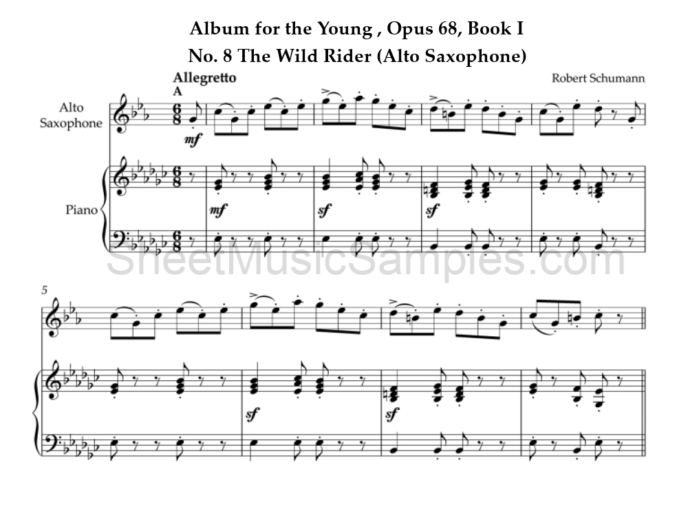 Album for the Young , Opus 68, Book I - No. 8 The Wild Rider (Alto Saxophone)