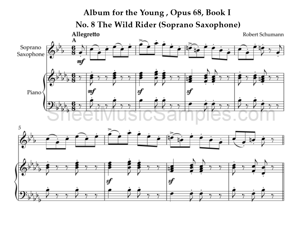 Album for the Young , Opus 68, Book I - No. 8 The Wild Rider (Soprano Saxophone)