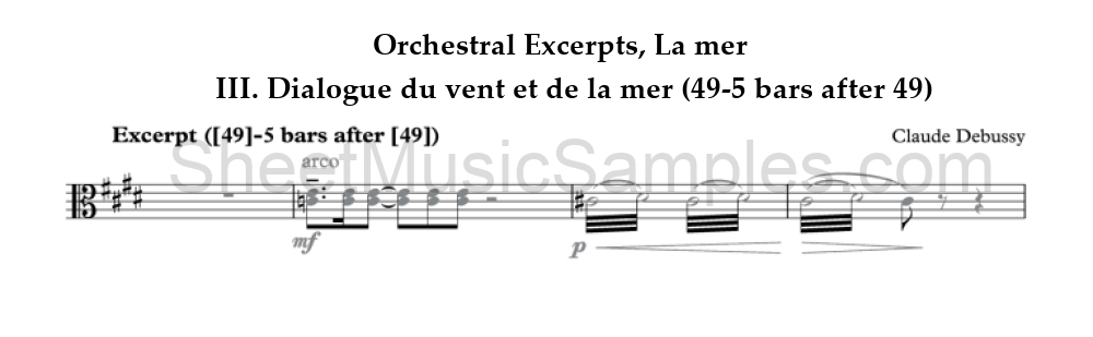 Orchestral Excerpts, La mer - III. Dialogue du vent et de la mer (49-5 bars after 49)