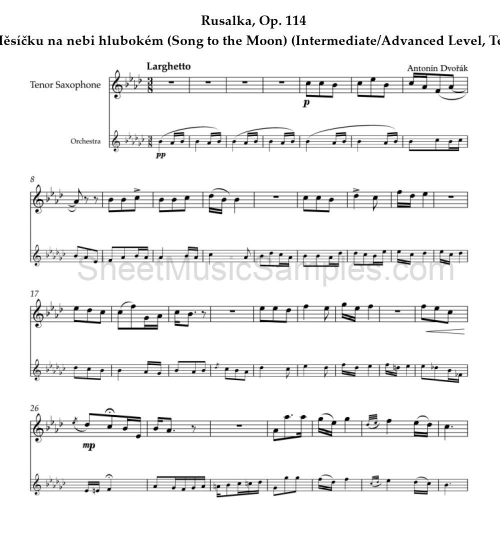 Rusalka, Op. 114 - Měsíčku na nebi hlubokém (Song to the Moon) (Intermediate/Advanced Level, Tenor Sax)