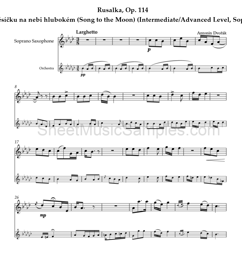 Rusalka, Op. 114 - Měsíčku na nebi hlubokém (Song to the Moon) (Intermediate/Advanced Level, Soprano Sax)