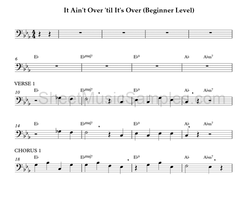 It Ain't Over 'til It's Over (Beginner Level)