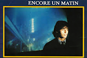 Encore un matin (Intermediate Level) by Jean-Jacques Goldman